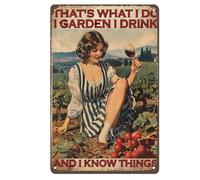 MUYIASER Plaque en métal vintage en aluminium avec inscription « That's What I Do I Garden I Drink And I Know Things » - Pour jardin, cuisine, bureau, maison, bar, café - 20,3 x 30,5 cm