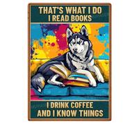 MUYIASER Plaque en métal vintage Husky That's What I Do I Read Books - Plaque en métal rétro en aluminium pour toilettes, jardin, maison, bar, café - 20,3 x 30,5 cm