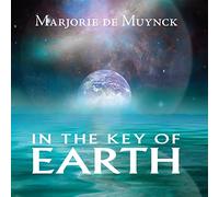 Muynck, Marjorie De - in The Key of Earth [Import]