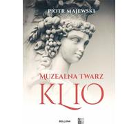 Muzealna twarz Klio - Piotr Majewski (Littérature et culture en polonais)