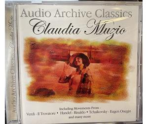 Muzio, Claudia - Audio Archive Classics