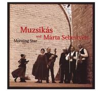Muzsikas - Morning Star