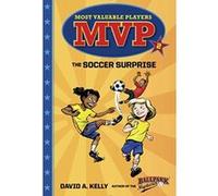 MVP #2: The Soccer Surprise (Stepping Stone Book(tm)) - [Livre en VO] David A Kelly, Scott Brundage (Auteur)
