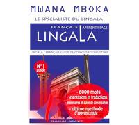 MWANA MBOKA: Langue : Lingala, apprentissage, manuel, initiation, vocabulaire. Communication : salutations, politesse, dialogues, expressions ... animaux, famille, nourriture, école, objets.