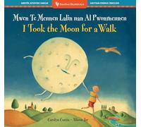Mwen Te Mennen Lalin nan Al Pwonmennen / I Took the Moon for a Walk
