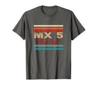 Mx 5 What Else Car Roadster Enthusiast Men T-Shirt