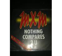 MXM – Nothing Compares 2 U – The Ultimate Dance Mix (Prince) – Import – Zyx Music