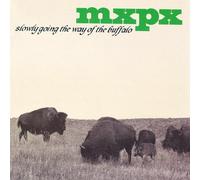 Mxpx - Slowly Going The Way of Buffalo