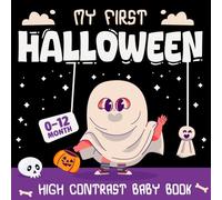 My 1st Halloween Baby Gift : A Spooky & Fun Picture Book for Newborns and Little Ones - With Simple Words & Pumpkins, Ghosts, & More