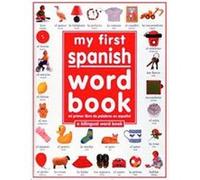 My 1st Spanish Word Book Angela Wilkes (Auteur)