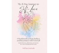 My 21-Day Journey to Self-Love