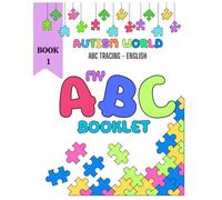 MY ABC BOOKLET - Tracing Book for kids with Autism: Letter tracing Book for Mom Tips for Children with Autism