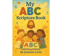 My ABC Scripture Book: 26 Verses to Help Little Hearts Love God's Word