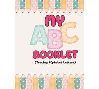 My ABC Tracing Letters Booklet Worksheet in Colorful Cute Style: My ABC Tracing Letters Booklet