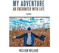 My Adventure An Encounter with Life by William Millard William Millard (Auteur)