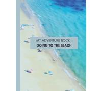 My Adventure Book - Going to the Beach
