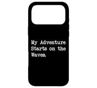 My Adventure Starts on The Waves Funny Surf Citation Apparel Coque pour iPhone 17 Pro Max