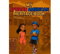 MY AFRICAN AMERICAN HERITAGE BOOK