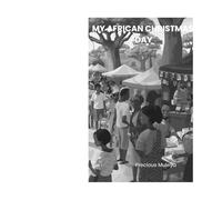 My African Christmas Day: A Village Christmas Story
