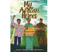 My African heroes: Mandela, Maathai and Sankara