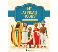 MY AFRICAN ICONS: Great People in Black History