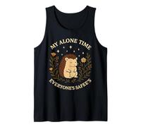 My Alone Time Everyones Safees Hedgehog Quote Débardeur