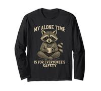 My Alone Time is for Everyonees Safety Raccoon Manche Longue