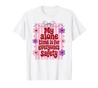 My Alone Time is for Everyone's Safety Floral Retro Humour T-Shirt