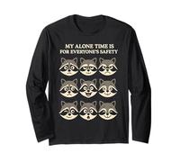 My Alone Time is for Everyones Safety Raccoon Faces Manche Longue