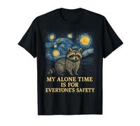 My Alone Time is for Everyone's Safety Raccoon T-Shirt