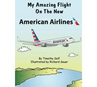My Amazing Flight On The New American Airlines