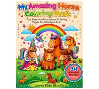 My Amazing Horse Coloring Book for Kids Ages 3-8: Fun, Easy and Educational Coloring Pages for Boys and Girls | Cute Horses, Unicorns and Simple ... Color | Big Simple Designs for Little Hands