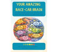 MY AMAZING RACE-CAR BRAIN: A shame freee guide for kids with ADHD and their parents- caregivers. ADHD story time, ADHD guide for parents, positive ADHD approach, gift for ADHD children