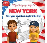 My Amazing Trip to New York: Educational book for kids: 22 places and themes to explore, read and color - a fun journey through culture, stories and activities