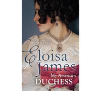 My American Duchess (Paperback) Eloisa James, (Auteur)