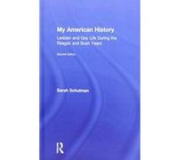 My American History: Lesbian and Gay Life During the Reagan and Bush Years - [Version Originale] Inconnu (Auteur)