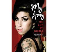 My Amy: The Life We Shared