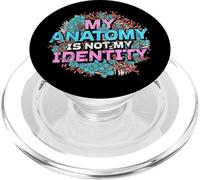 My Anatomy is Not My Identity Transgender Pride PopSockets PopGrip pour MagSafe