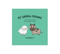 My Animal Friends: Fun & Educational Coloring Book for Kids