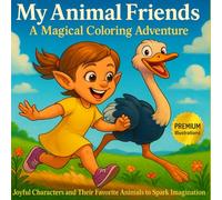 My Animal Friends: PREMIUM | COLOR CHART | Printed on right-hand pages only | PERFECT FOR MARKERS | 8,5 X 8,5 inches | Fun and creative coloring book
