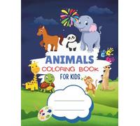 My Animal World: A Coloring Safari: Discover and Color Animals Big and Small