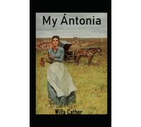 My √Āntonia Annotated