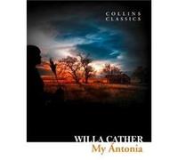 My Antonia by Willa Cather Paperback Book Willa Cather (Auteur)
