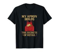 My Apron holds the secrets of retail vintage humour T-Shirt