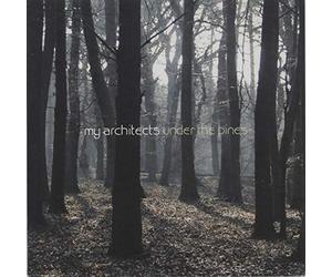 My Architects - 7-Under The Pines [Import]