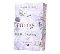 My arranged Husband: Eine Arranged Marriage Romance mit limitiertem Farbschnitt und Page Overlay in der ersten Auflage (Moreno Brothers)