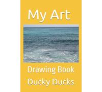 My Art Book: Drawing Book