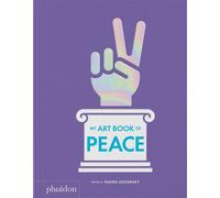 My art book of peace - Shana Gozansky - Phaidon France - broché - Document jeunesse