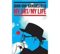 My Art My Life by David Lynn Clucas John Van Hamersveld (Auteur)