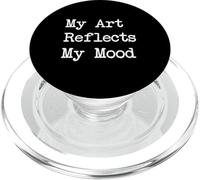My Art Reflects My Mood Peinture drôle Citations Vêtements PopSockets PopGrip pour MagSafe